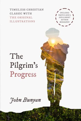 The Pilgrim's Progress: Parts 1 and 2 with the original illustrations von Independently published