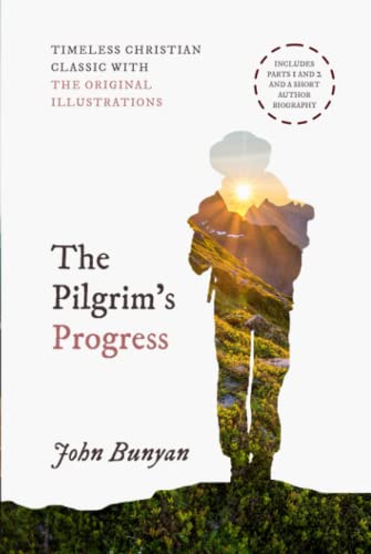 The Pilgrim's Progress: Parts 1 and 2 with the original illustrations von Independently published