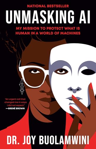 Unmasking AI: My Mission to Protect What Is Human in a World of Machines von Random House Publishing Group