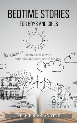 Bedtime stories for boys and girls: Illustrated book with fairy tales and short stories for kids von Blurb
