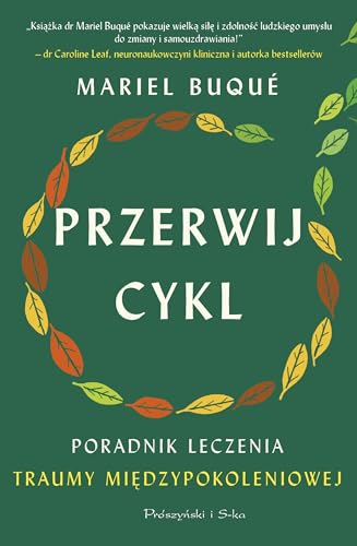 Przerwij cykl Poradnik leczenia traumy międzypokoleniowej