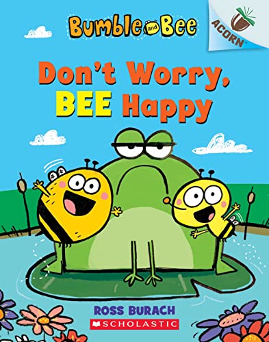 Bumble and Bee: Don't Worry, Bee Happy (Acorn)