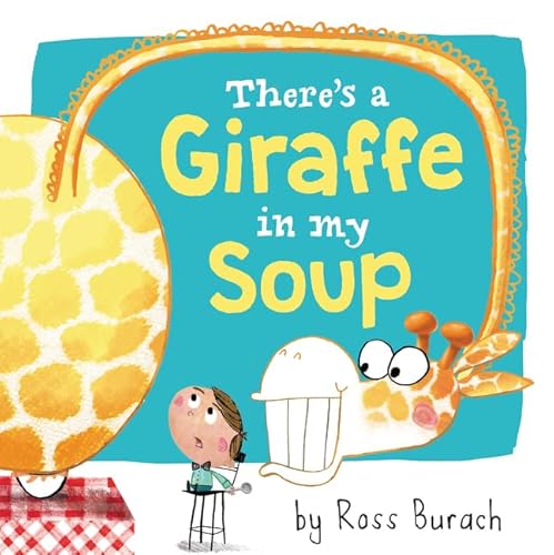 There's a Giraffe in My Soup von HarperCollins