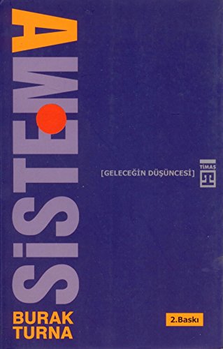 SİSTEMA GELECEĞİN DÜŞÜNCESİ