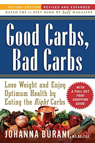 Good Carbs, Bad Carbs: Lose Weight and Enjoy Optimum Health by Eating the Right Carbs Good Carbs, Bad Carbs: Lose Weight and Enjoy Optimum Health by Eating the Right Carbs von Da Capo Press