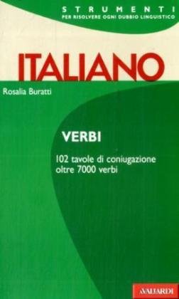 Italiano. Verbi: 102 tavole di coniugazione oltre 7000 verbi (Strumenti) von Vallardi A.