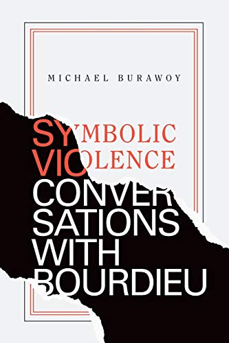 Symbolic Violence: Conversations with Bourdieu von Duke University Press