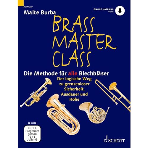 Brass Master Class: Die Methode für alle Blechbläser. Blechblas-Instrumente. von Schott Music