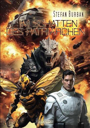 Der Ruul-Konflikt 17: Im Schatten des Patriarchen Der Ruul-Konflikt 17: Im Schatten des Patriarchen von Atlantis Verlag Guido Latz