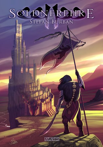 Söldnerehre Söldnerehre von Atlantis Verlag