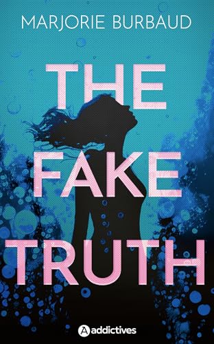 The Fake Truth