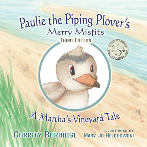 Paulie the Piping Plover's Merry Misfits: A Martha's Vineyard Tale