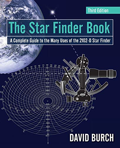 The Star Finder Book: A Complete Guide to the Many Uses of the 2102-D Star Finder von Starpath Publications