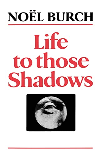 Life to Those Shadows von University of California Press