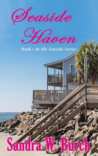 Seaside Haven: Book 1 in the Seaside Series von RWG Publishing