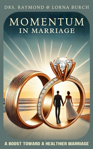 Momentum in Marriage: A Boost Toward a Healthier Marriage von imprint