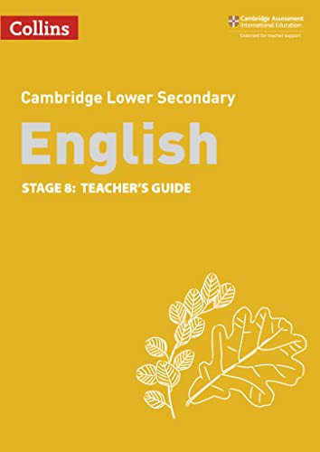 Lower Secondary English Teacher's Guide: Stage 8 (Collins Cambridge Lower Secondary English)