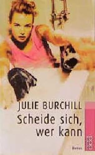 Scheide sich, wer kann von Rowohlt Taschenbuch