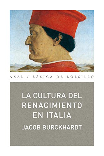 La cultura del Renacimiento en Italia (Básica de Bolsillo, Band 106)
