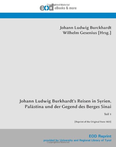 Johann Ludwig Burckhardt's Reisen in Syrien, Palästina und der Gegend des Berges Sinai, Teil 1