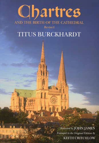Chartres and the Birth of the Cathedral
