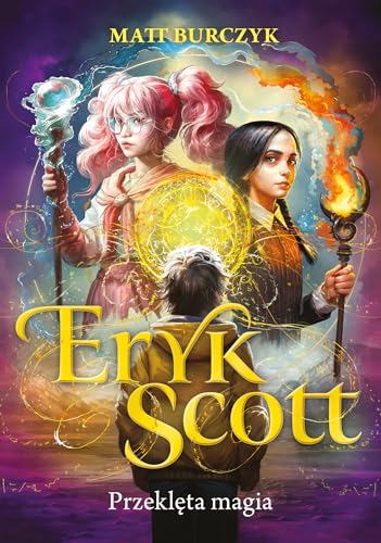 Eryk Scott Przeklęta magia von Wilga