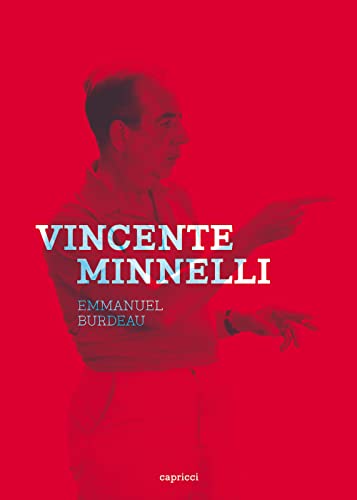 VINCENTE MINNELLI VINCENTE MINNELLI von CAPRICCI