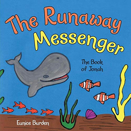 The Runaway Messenger: The Book of Jonah von ARPress