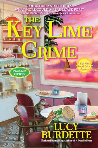 The Key Lime Crime (A Key West Food Critic Mystery, Band 10)