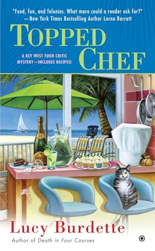 Topped Chef: A Key West Food Critic Mystery von Berkley