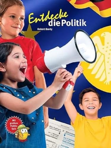 Entdecke die Politik