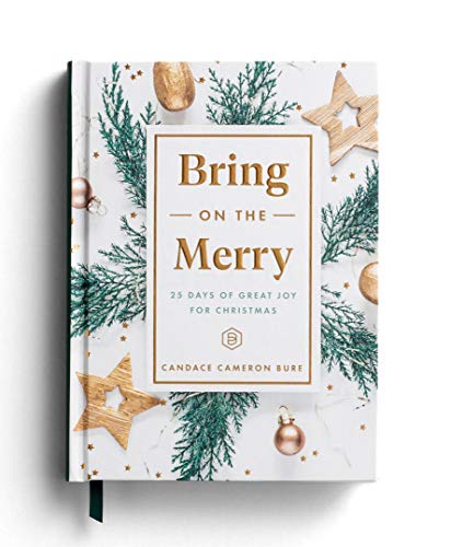 Bring on the Merry: 25 Days of Great Joy for Christmas von DaySpring