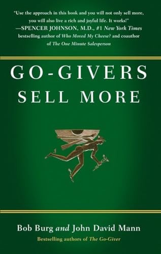 Go-Givers Sell More: Unleashing the Power of Generosity