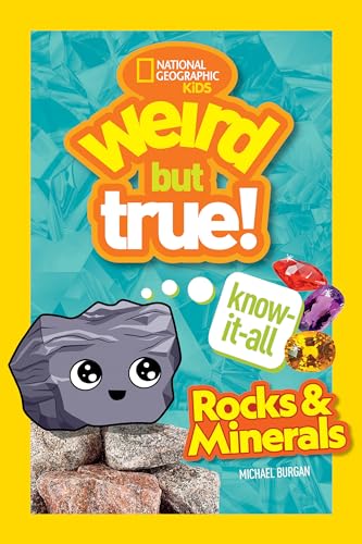 Weird But True! Know-It-All Rocks & Minerals von National Geographic