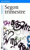Segon trimestre (Grumets, Band 194) von laGalera