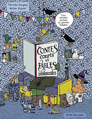 Contes courts et fables minuscules von ACTES SUD