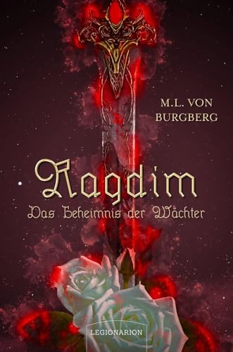 Ragdim - Das Geheimnis der Wächter von Legionarion Verlag