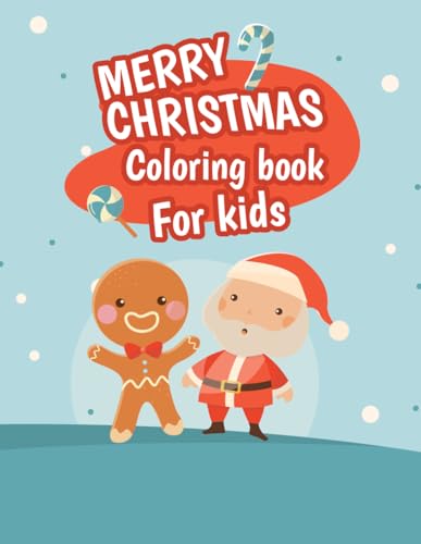 The Merry Christmas Coloring Book For Kids von Independently published