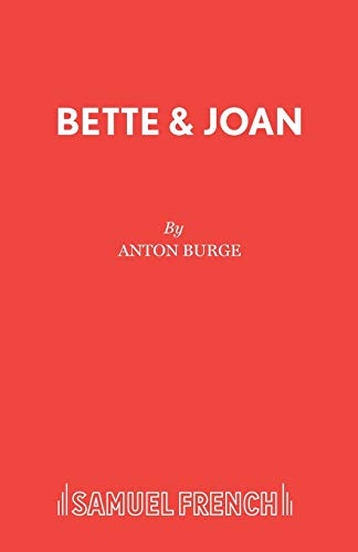 Bette & Joan von Samuel French Ltd