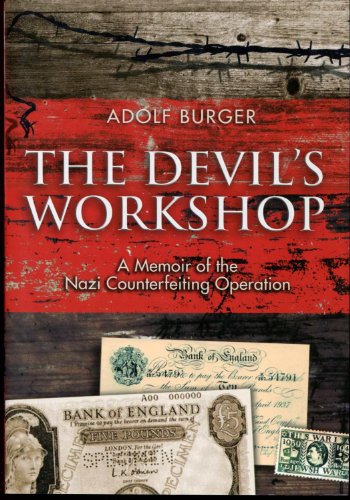 The Devil's Workshop: A Memoir of the Nazi Counterfeiting Operation