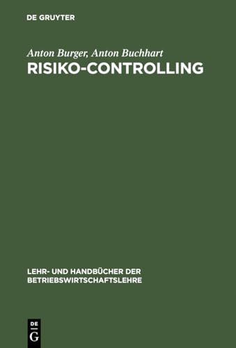 Risiko-Controlling (Lehr- und Handbücher der Betriebswirtschaftslehre)