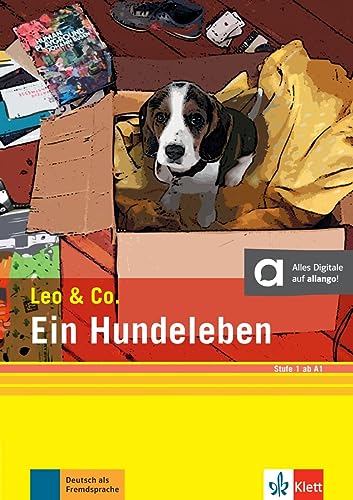 Ein Hundeleben (Stufe 1): Leichte Lektüre für Deutsch als Fremdsprache. Buch + Online (Leo & Co.: Leichte Lektüren für Deutsch als Fremdsprache in drei Stufen) von KLETT