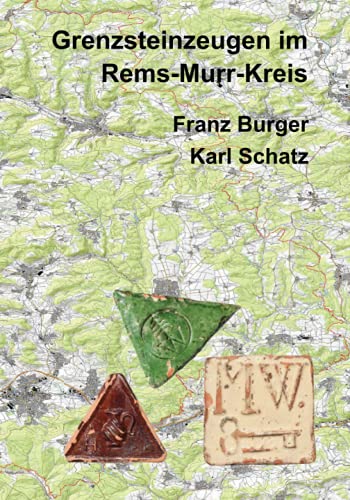 Grenzsteinzeugen im Rems-Murr-Kreis (Grenz-Punkt)