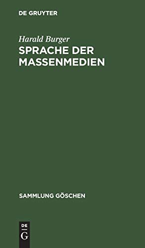 Sprache der Massenmedien (Sammlung Göschen, 2225)