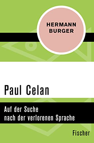 Paul Celan: Auf der Suche nach der verlorenen Sprache