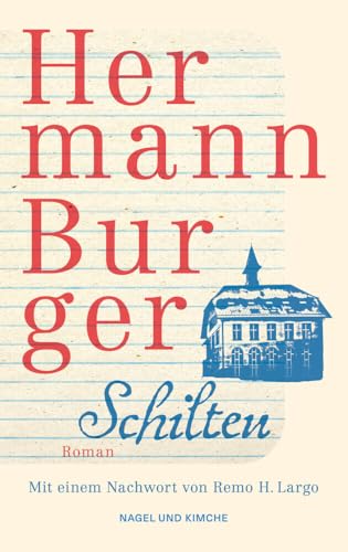 Schilten: Roman | Roman | Hermann Burger ist einer der wichtigsten Schweizer Schriftsteller des 20. Jahrhunderts | Taschenbuchausgabe zehn Jahre nach Erscheinen der Werkausgabe Schilten: Roman | Roman | Hermann Burger ist einer der wichtigsten Schweizer Schriftsteller des 20. Jahrhunderts | Taschenbuchausgabe zehn Jahre nach Erscheinen der Werkausgabe