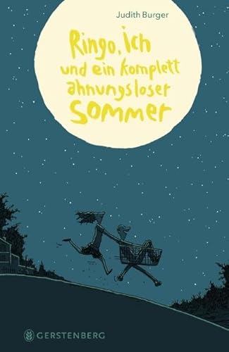 Ringo, ich und ein komplett ahnungsloser Sommer von Gerstenberg Verlag