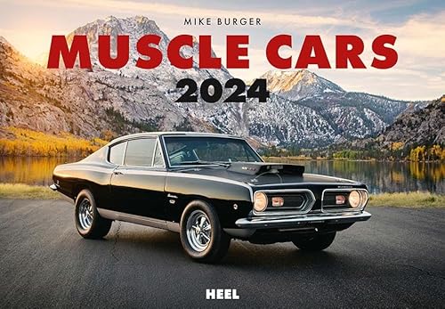 Muscle Cars Kalender 2024: Stilvolle Aufnahmen vor traumhafter Kulisse in den USA von Heel