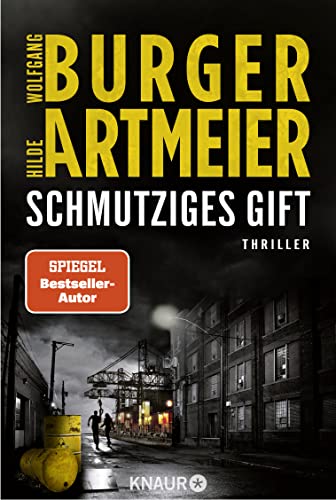 Schmutziges Gift: Thriller