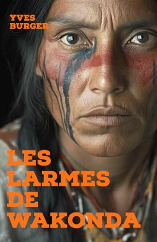 Les Larmes de Wakonda von Librinova